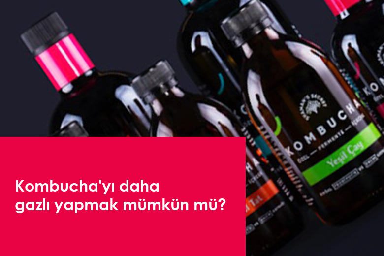 Kombucha'yı daha gazlı yapmak mümkün mü?